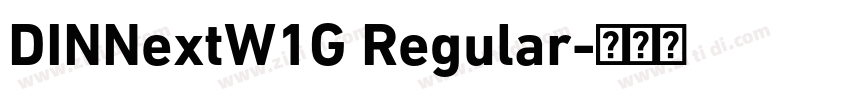 DINNextW1G Regular字体转换